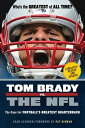 Tom Brady vs. the NFL The Case for Football's Greatest Quarterback【電子書籍】[ Sean Glennon ]