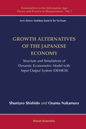 Growth Alternatives Of The Japanese Economy: Structure And Simulations Of Dynamic Econometric Model With Input-output System (Demios)