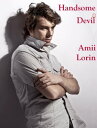 Handsome Devil【電子書籍】 Amii Lorin