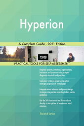 Hyperion A Complete Guide - 2021 Edition【電子書籍】[ Gerardus Blokdyk ]