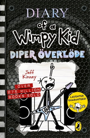Diary of a Wimpy Kid: Diper verl de (Book 17)【電子書籍】 Jeff Kinney