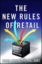 The New Rules of Retail Competing in the World's Toughest Marketplace【電子書籍】[ Rob...