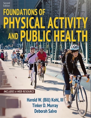 Foundations of Physical Activity and Public HealthŻҽҡ[ Deborah Salvo ]