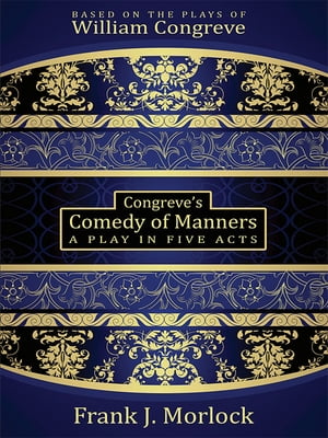 Congreve's Comedy of Manners