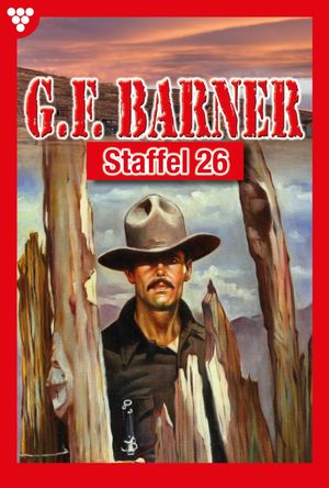 E-Book 251-260 G.F. Barner Staffel 26 ? Western【電子書籍】[ G.F. Barner ]