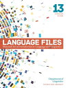 Language Files Materials for an Introduction to Language and Linguistics, 13th Edition