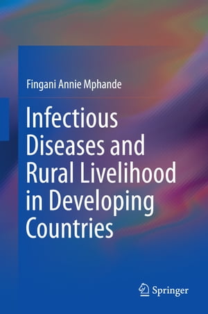 Infectious Diseases and Rural Livelihood in Developing Countries