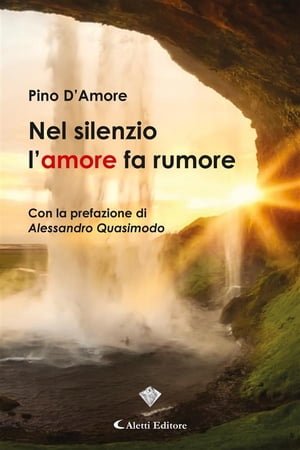 Nel silenzio lamore fa rumoreŻҽҡ[ Pino DAmore ]