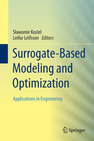 Surrogate-Based Modeling and Optimization