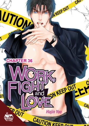 Work, Fight and Love Chapter 36
