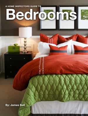A Home Inspectors Guide to Bedrooms