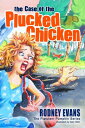 The Case of the Plucked Chicken【電子書籍