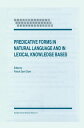 Predicative Forms in Natural Language and in Lexical Knowledge Bases【電子書籍】