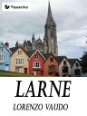 Larne【電子書籍】[ Lorenzo Vaudo ]