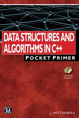 Data Structures and Algorithms in C++ Pocket PrimerŻҽҡ[ Lee Wittenberg ]