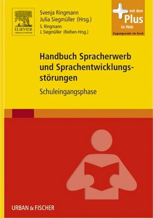 Handbuch Spracherwerb und Sprachentwicklungsst?rungen SchuleingangsphaseŻҽҡ