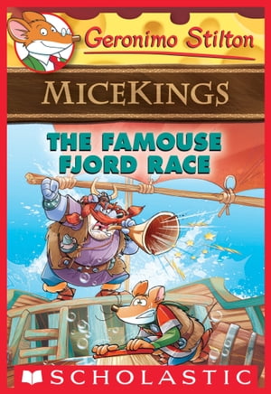 The Famouse Fjord Race (Geronimo Stilton Micekings #2)