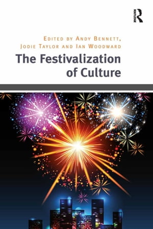 The Festivalization of Culture