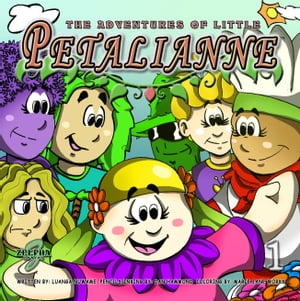 THE ADVENTURES OF LITTLE PETALIANNE