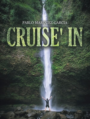 Cruise 039 In【電子書籍】 Pablo Marquez-Garcia