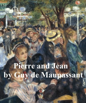Pierre and Jean, in English translation【電子