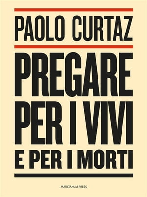 Pregare per i vivi e per i morti