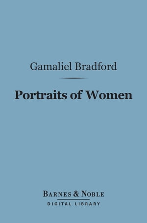 Portraits of Women (Barnes & Noble Digital Library)