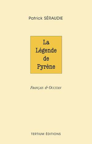 La l?gende de Pyr?ne【電子書籍】[ Patrick Seraudie ]