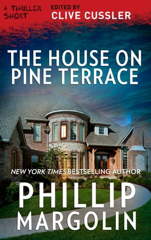 The House on Pine Terrace【電子書籍】[ Phillip Margolin ]