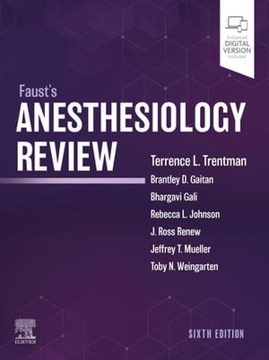 Faust's Anesthesiology Review - E-Book