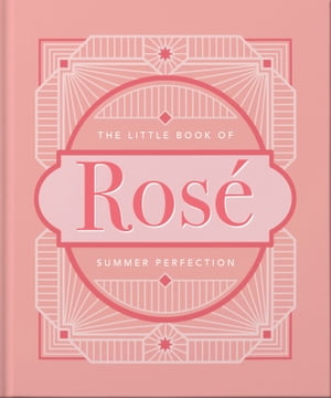 The Little Book of Rosé