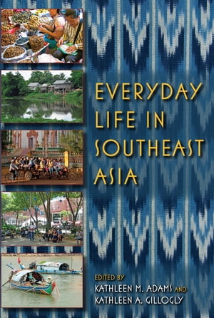 Everyday Life in Southeast Asia