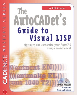 The AutoCADET's Guide to Visual LISP