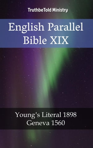 English Parallel Bible XIX Young´s Literal 1898