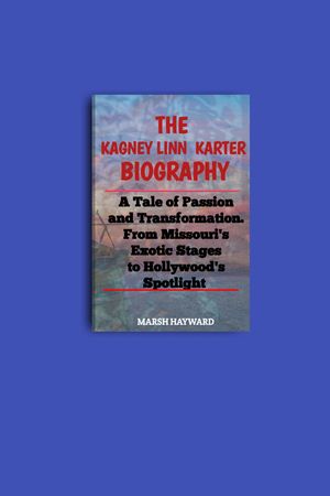 The Kagney Linn Karter Biography