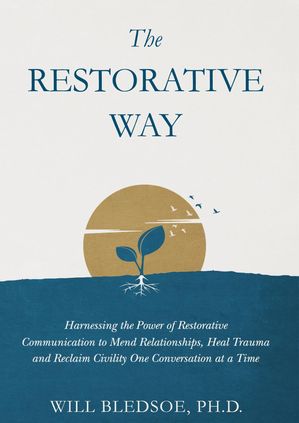 The Restorative Way