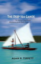 The Deep Sea Canoe: The Story of Third World Missionaries in the South Pacific【電...