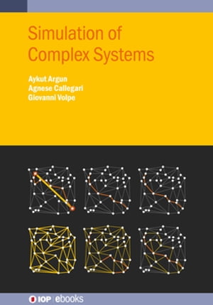 Simulation of Complex Systems【電子書籍】[ Professor Giovanni Volpe ]