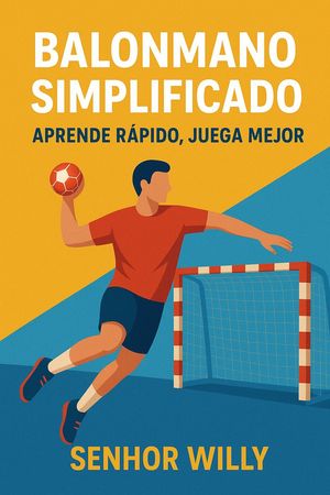 ŷKoboŻҽҥȥ㤨Balonmano simplificado: Aprende r?pido, juega mejorŻҽҡ[ Senhor Willy ]פβǤʤ350ߤˤʤޤ