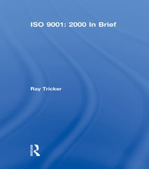 ISO 9001: 2000 In Brief