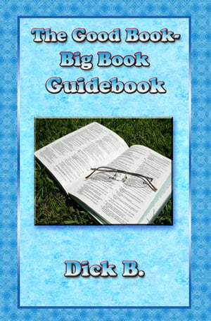 The Good Book - Big Book Guidebook