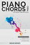 Piano Chords One: A Beginner’s Guide To Simple Music Theory and Playing Chords To Any Song Quickly