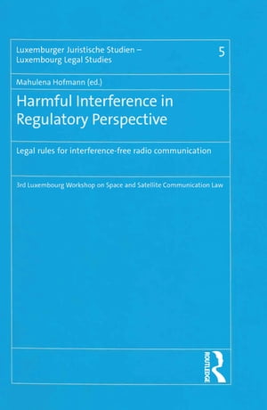 Harmful Interference in Regulatory Perspective