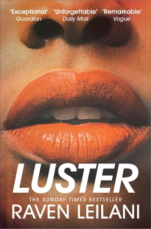 Luster Longlisted for the Women 039 s Prize For Fiction【電子書籍】 Raven Leilani