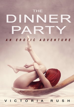 The Dinner Party: Free First in Series Lesbian Erotica