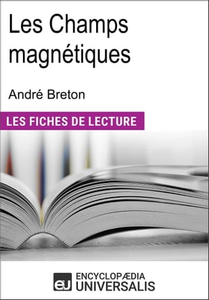 Les Champs magnétiques d'André Breton