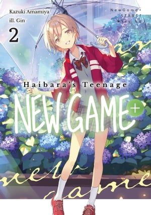 Haibara's Teenage New Game+: Volume 2