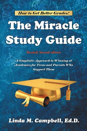 The Miracle Study Guide: Revised, Second Edition