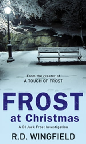 Frost At Christmas (DI Jack Frost Book 1)