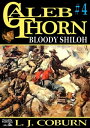 ŷKoboŻҽҥȥ㤨Caleb Thorn 4: Bloody ShilohŻҽҡ[ L J Coburn ]פβǤʤ131ߤˤʤޤ